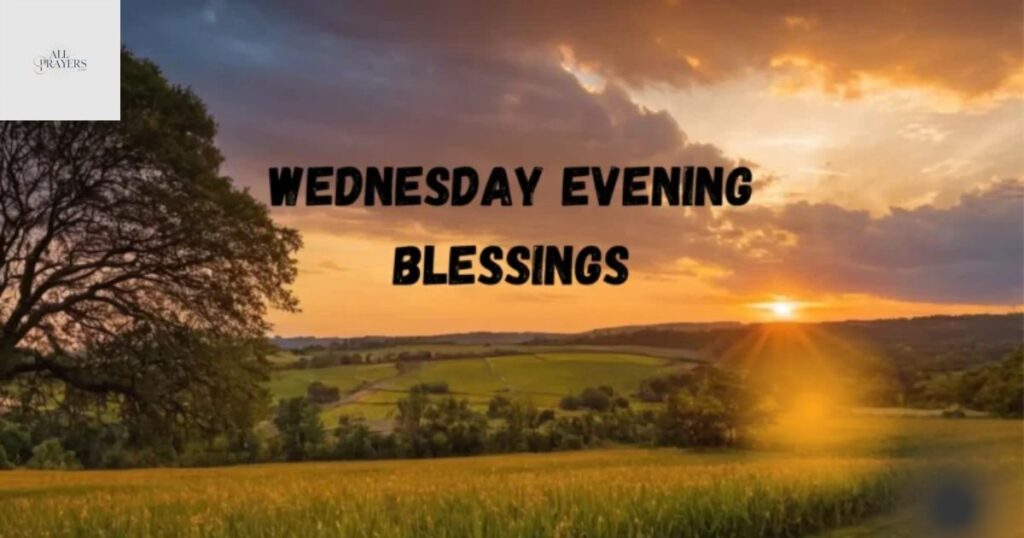 wednesday_evening_blessings