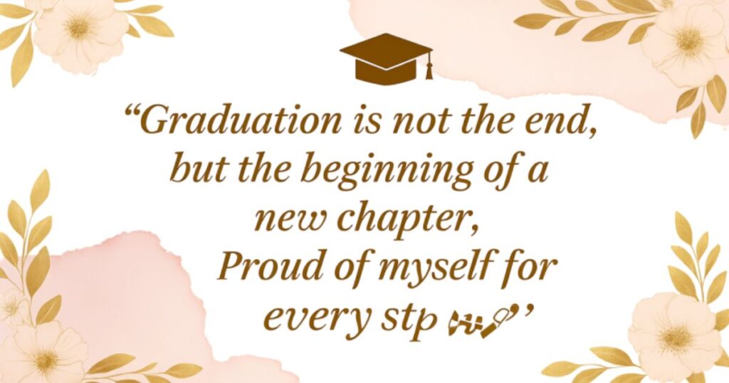 Graduation Captions for Myself