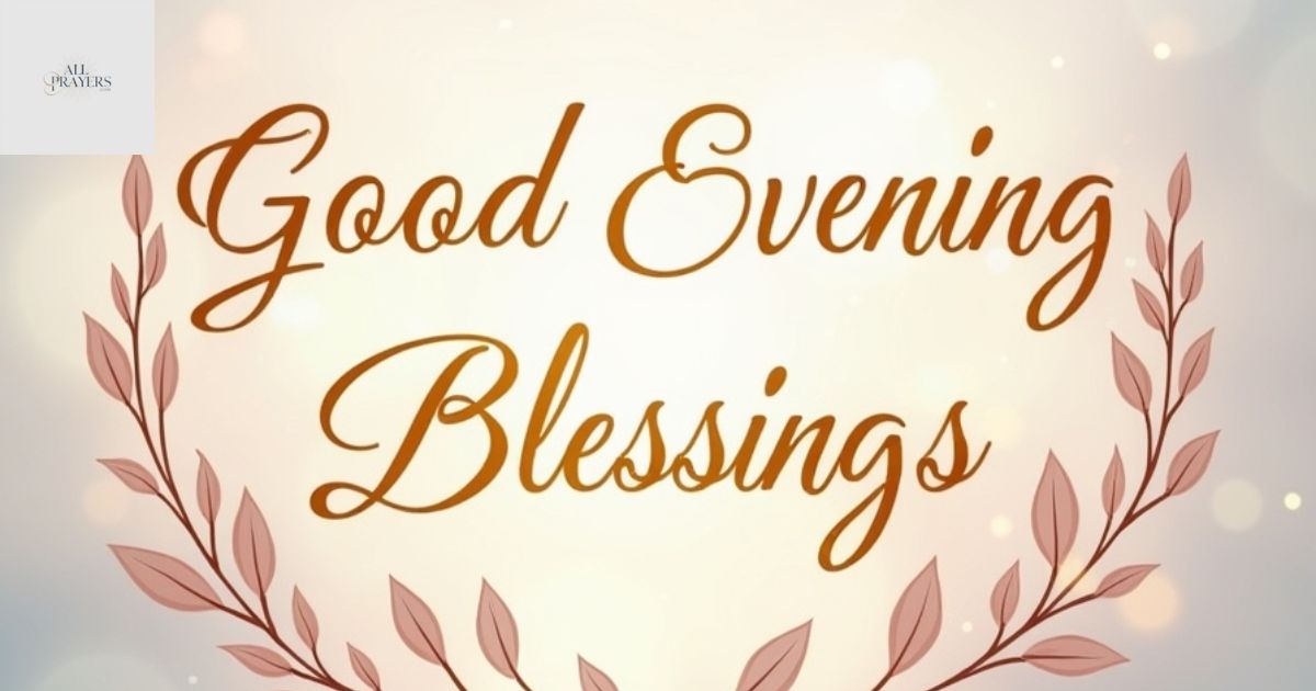 good_evening_blessings_and_evening_quotes