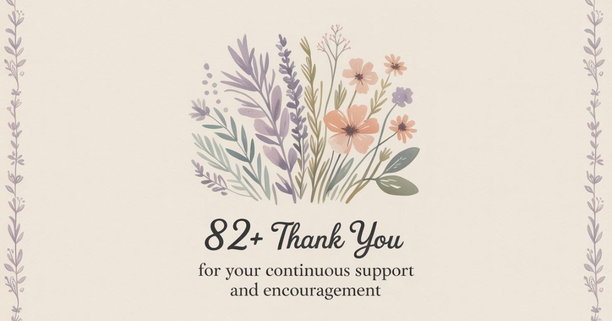 82_thank_you_for_your_continuous_support_and_encouragement
