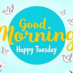 good_morning_messages_for_a_happy_tuesday