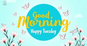 good_morning_messages_for_a_happy_tuesday